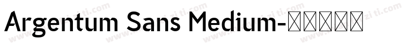 Argentum Sans Medium字体转换